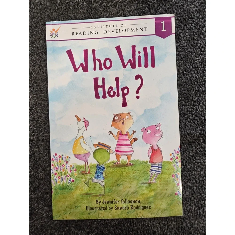 Who Will Help? Jennifer Tallagnon Institute of Reading Development Level 1 Book